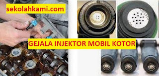 gejala injektor mobil kotor